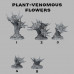 Venomous Flowers